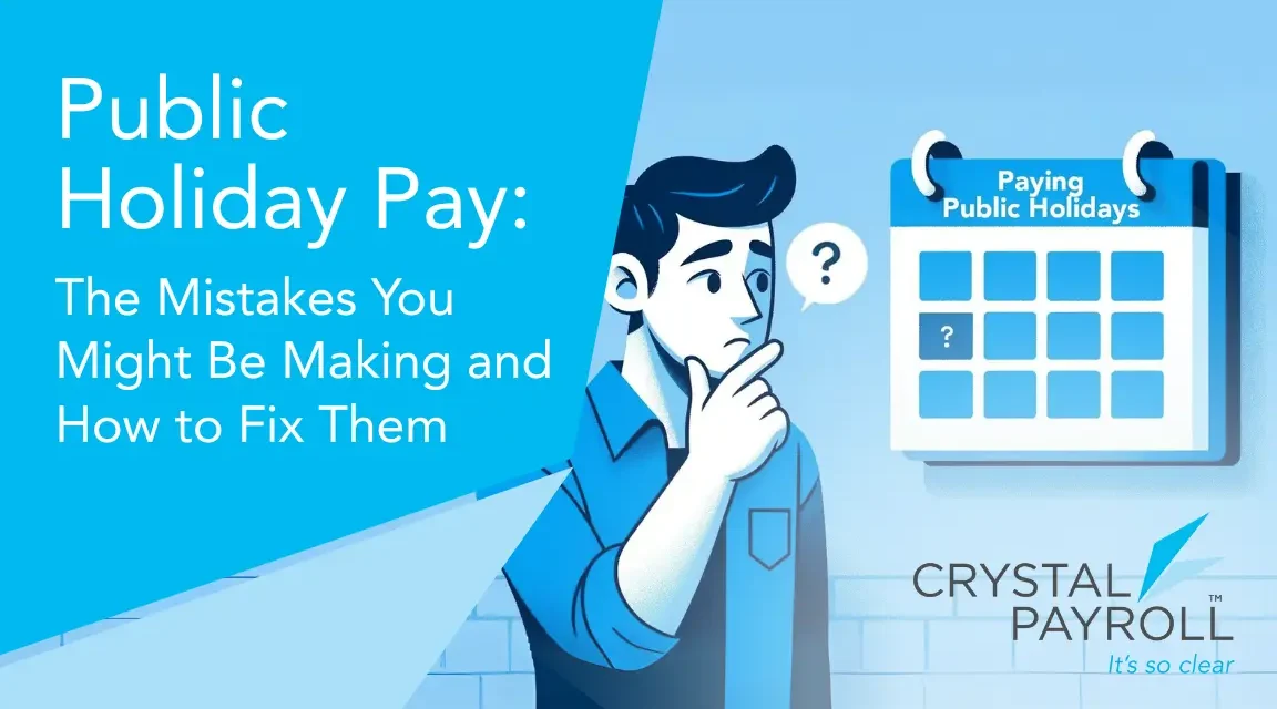 Public Holiday Pay: The Mistakes You Might Be Making and How to Fix Them